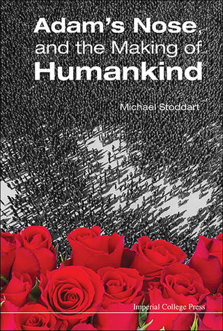 Cover image: Adam's Nose, and the Making of Humankind 9781783265176