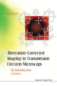 Omslagafbeelding: Aberration-corrected Imaging In Transmission Electron Microscopy: An Introduction (2nd Edition) 2nd edition 9781783265282