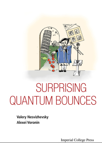 صورة الغلاف: Surprising Quantum Bounces 9781783265954