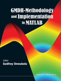 Cover image: Gmdh-methodology And Implementation In Matlab 9781783266128