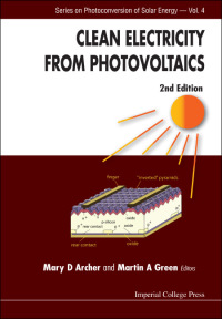 表紙画像: Clean Electricity From Photovoltaics (2nd Edition) 2nd edition 9781848167674