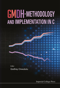 Omslagafbeelding: GMDH Methodology and Implementation In C 9781848166103