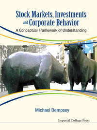 Cover image: Stock Markets, Investments And Corporate Behavior: A Conceptual Framework Of Understanding 9781783266999