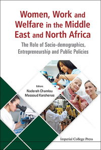 Imagen de portada: Women, Work And Welfare In The Middle East And North Africa: The Role Of Socio-demographics, Entrepreneurship And Public Policies 9781783267330