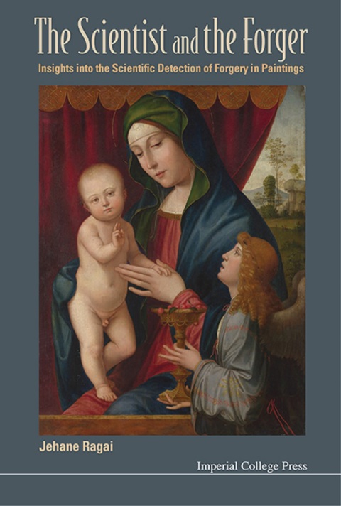 The Scientist and the Forger: Insights into the Scientific Detection of Forgery in Paintings - FULL INSTANT DOWNLOAD | PDF DOCX EPUB