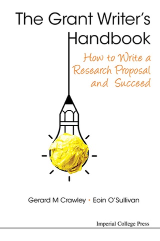Cover image: Grant Writer's Handbook, The: How To Write A Research Proposal And Succeed 9781783267590