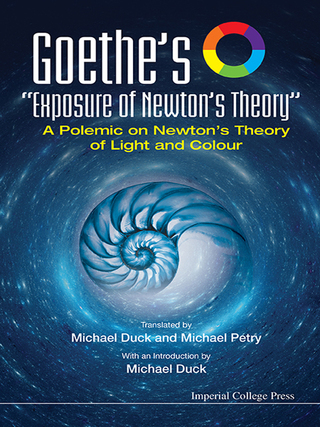 Cover image: Goethe's “Exposure of Newton's Theory”: A Polemic on Newton's Theory of Light and Colour 9781783268474