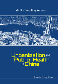 Cover image: Urbanization And Public Health In China 9781783268542