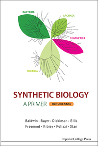 Cover image: Synthetic Biology - A Primer (Revised Edition) 9781783268788