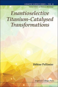 Omslagafbeelding: Enantioselective Titanium-catalysed Transformations 9781783268948