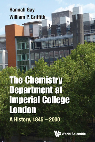 Cover image: The Chemistry Department at Imperial College London: A History, 1845–2000 9781783269730