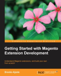صورة الغلاف: Getting Started with Magento Extension Development 1st edition 9781783280391