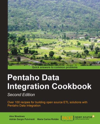صورة الغلاف: Pentaho Data Integration Cookbook - Second Edition 2nd edition 9781783280674