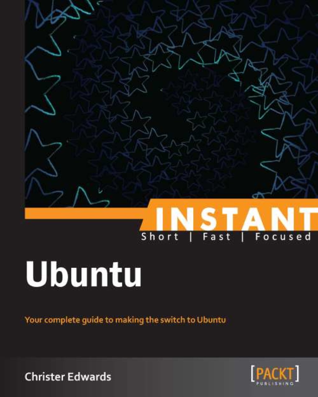 Instant Ubuntu 1st Edition