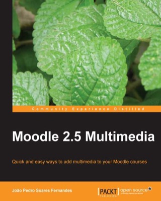 Cover image: Moodle 2.5 Multimedia 2nd edition 9781783281473