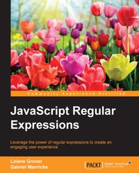 Cover image: JavaScript Regular Expressions 1st edition 9781783282258