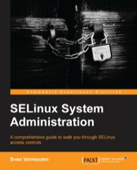 Cover image: SELinux System Administration 1st edition 9781783283170