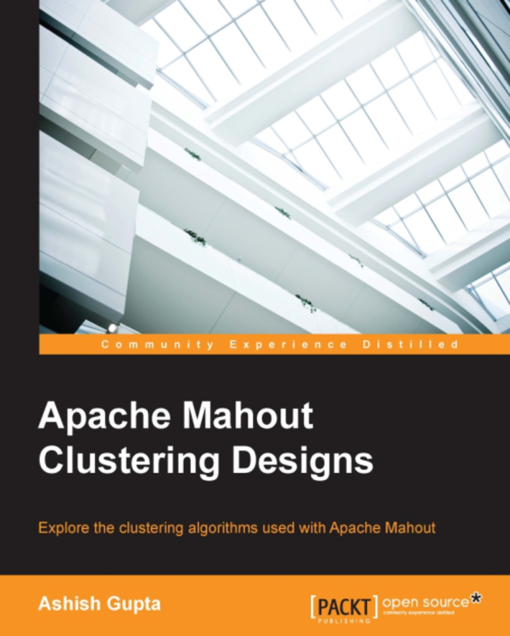 Rapid – Apache Mahout Clustering designs 1st Edition