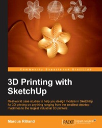 صورة الغلاف: 3D Printing with SketchUp 1st edition 9781783284573