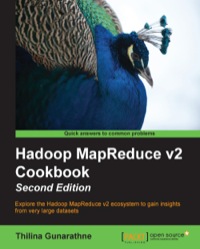 Cover image: Hadoop MapReduce v2 Cookbook - Second Edition 2nd edition 9781783285471