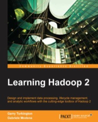 Imagen de portada: Learning Hadoop 2 1st edition 9781783285518