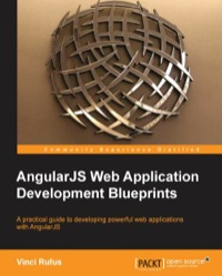 صورة الغلاف: AngularJS Web Application Development Blueprints 1st edition 9781783285617