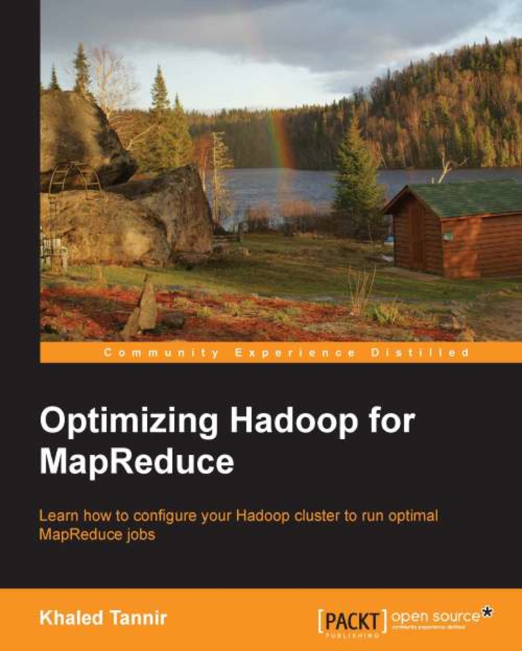 Optimizing Hadoop for MapReduce 1st Edition