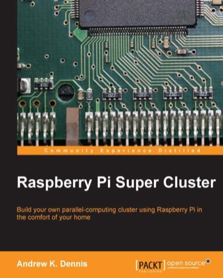Cover image: Raspberry Pi Super Cluster 2nd edition 9781783286195