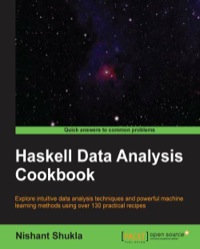 صورة الغلاف: Haskell Data Analysis Cookbook 1st edition 9781783286331