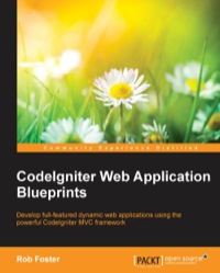صورة الغلاف: CodeIgniter Web Application Blueprints 1st edition 9781783287093