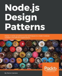 表紙画像: Node.js Design Patterns 1st edition 9781783287314