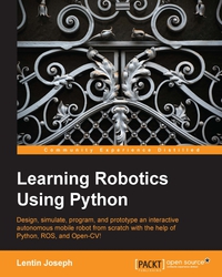 Cover image: Learning Robotics Using Python 1st edition 9781783287536