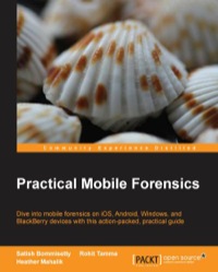 Cover image: Practical Mobile Forensics 1st edition 9781783288311