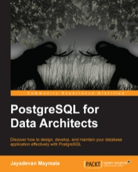表紙画像: PostgreSQL for Data Architects 1st edition 9781783288601