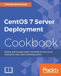 Imagen de portada: CentOS 7 Server Deployment Cookbook 1st edition 9781783288885