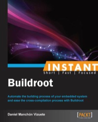 Immagine di copertina: Instant Buildroot 1st edition 9781783289455