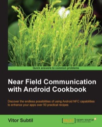 Imagen de portada: Near Field Communication with Android Cookbook 1st edition 9781783289653
