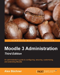 Cover image: Moodle 3 Administration - Third Edition 3rd edition 9781783289714