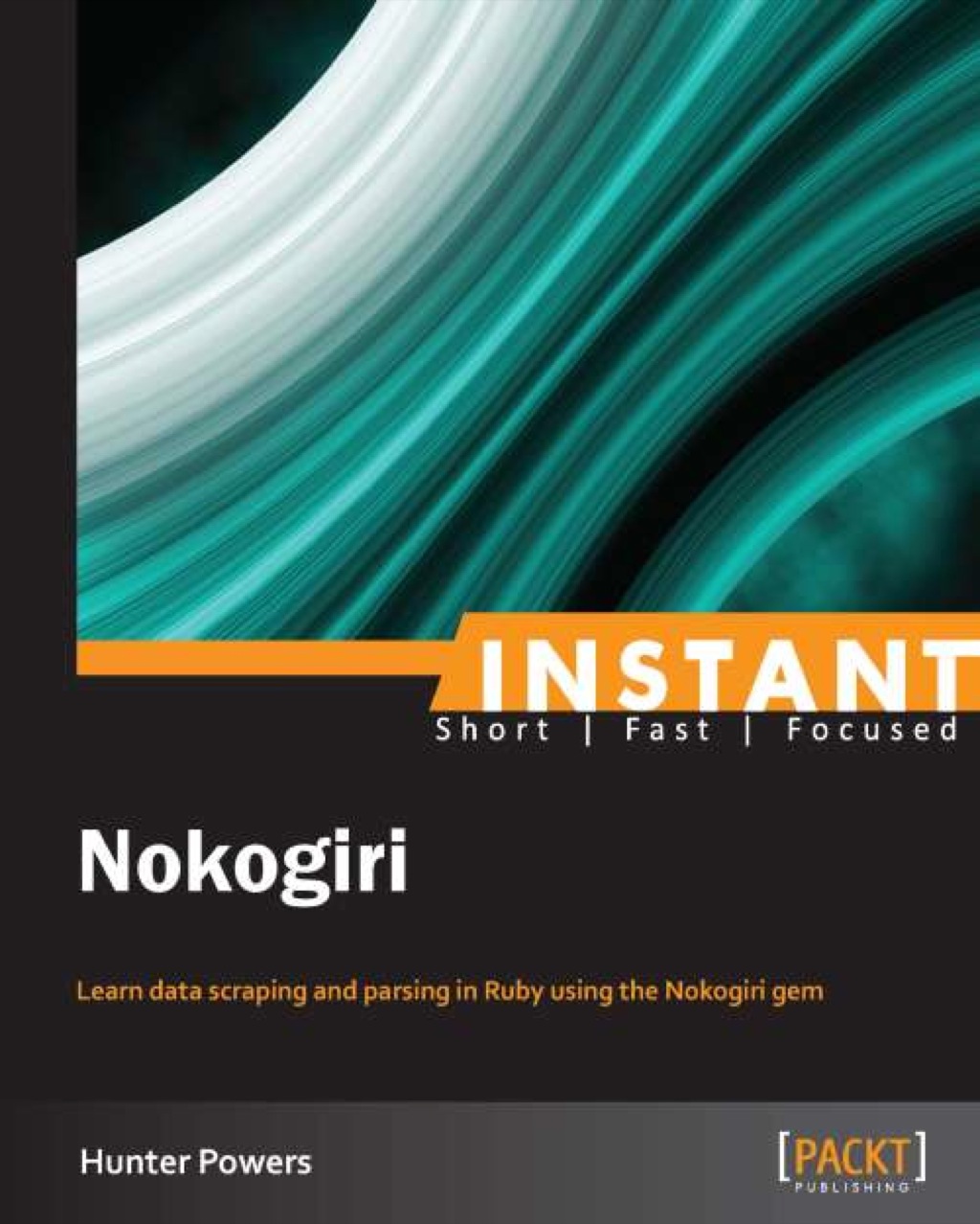 Instant Nokogiri 1st Edition