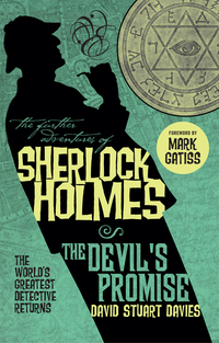 Cover image: The Further Adventures of Sherlock Holmes: The Devil's Promise 9781783292707