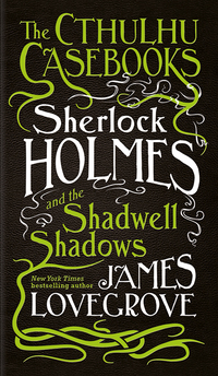 Cover image: Sherlock Holmes and the Shadwell Shadows 9781783295937