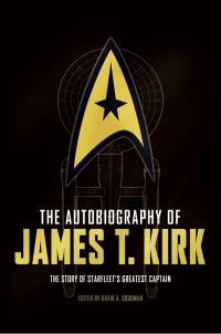 Cover image: The Autobiography of James T. Kirk 9781783297467