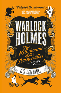 Cover image: Warlock Holmes: The Hell-Hound of the Baskervilles 9781783299737