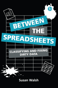Cover image: Between the Spreadsheets 9781783305032