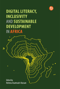 Cover image: Digital Literacy, Inclusivity and Sustainable Development in Africa 9781783305124