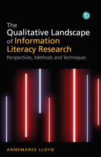 Cover image: The Qualitative Landscape of Information Literacy Research 9781783304059