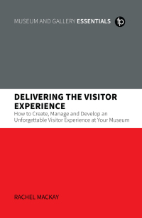 Titelbild: Delivering the Visitor Experience 9781783305490