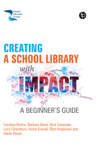 Cover image: Creating a School Library with Impact 9781783305544