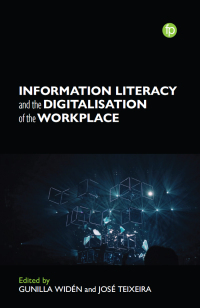Titelbild: Information Literacy and the Digitalisation of the Workplace 9781783305797