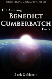 صورة الغلاف: 101 Amazing Benedict Cumberbatch Facts 1st edition 9781783336111